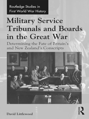 cover image of Military Service Tribunals and Boards in the Great War